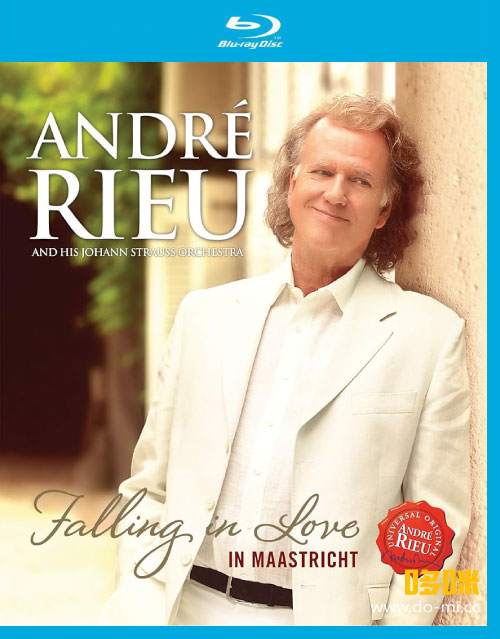 Andre Rieu 安德烈瑞欧 – Falling in Love : Live In Maastricht (2016) 蓝光原盘1080P [BDMV 41.2G]