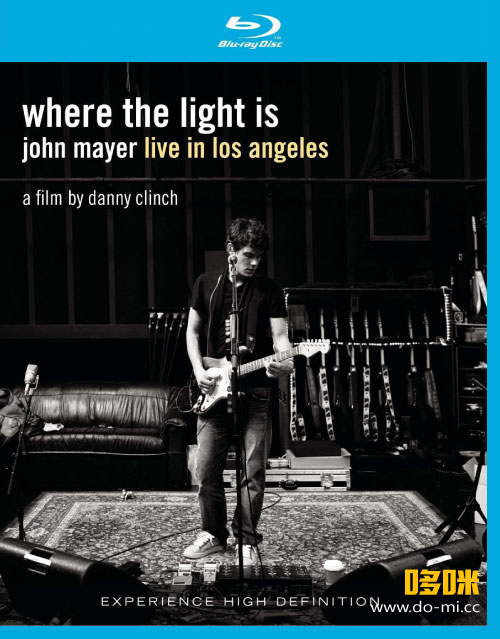 John Mayer 囧妹 – Where the Light Is : Live In Los Angeles 洛杉矶演唱会 (2008) 1080P蓝光原盘 [BDMV 44.9G]