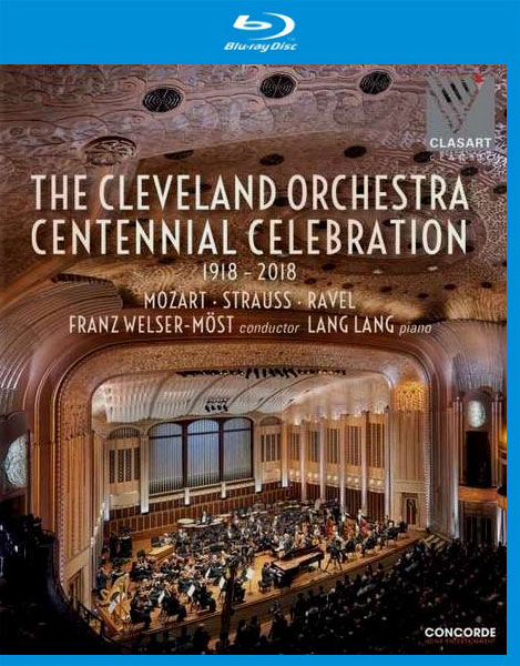 克利夫兰百年庆典 The Cleveland Orchestra Centennial Celebration 1918-2018 (2019) 1080P蓝光原盘 [BDMV 19.8G]