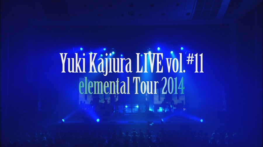 梶浦由记 – Yuki Kajiura LIVE vol.#11 elemental Tour (2014) 1080P蓝光原盘 [BDMV 46.1G]Blu-ray、日本演唱会、蓝光演唱会2