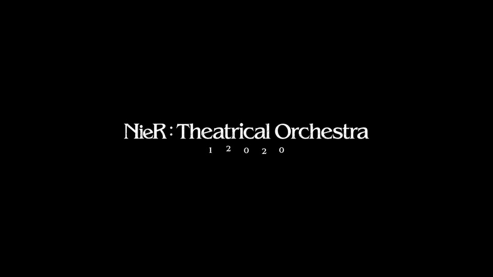 尼尔音乐会 12020 NieR Theatrical Orchestra 12020 (2020) 1080P蓝光原盘 [BDMV 42.2G]Blu-ray、推荐演唱会、日本演唱会、蓝光演唱会2