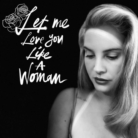 Lana Del Rey – Let Me Love You Like a Woman (2020) [HDtracks] [FLAC 24bit／48kHz]