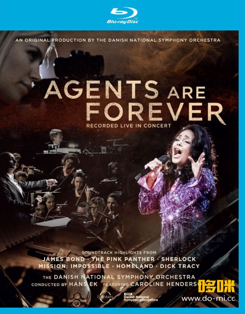 丹麦国家交响乐团 永远的特工 Agents Are Forever (Danish National Symphony Orchestra, Hans Ek) (2020) 1080P蓝光原盘 [BDMV 21.9G]