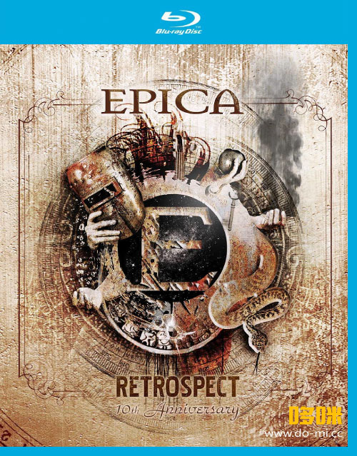 EPICA – Retrospect 10th anniversary (2013) 1080P蓝光原盘 [2BD BDMV 42.4G]