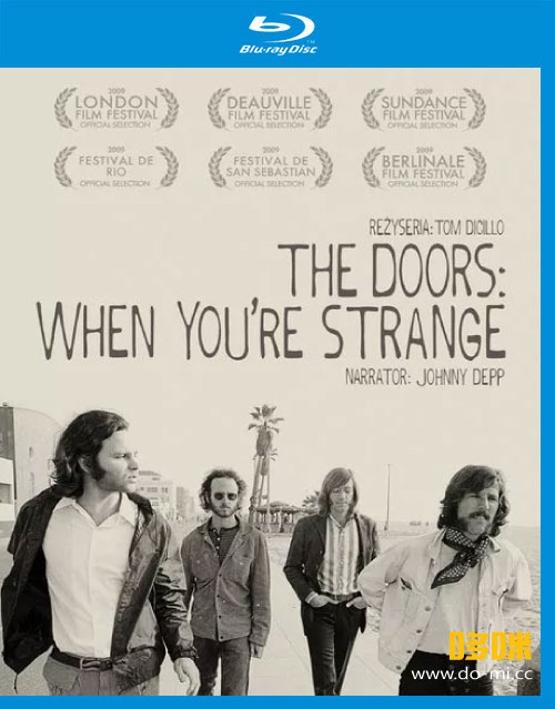 The Doors 大门乐队 – When You’re Strange : A Film About The Doors 纪录片 (2010) 1080P蓝光原盘 [BDMV 22.1G]