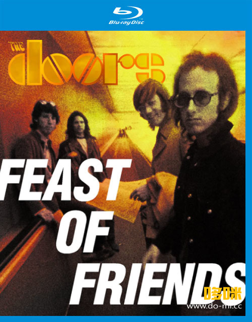 The Doors 大门乐队 – Feast of Friends (2014) 1080P蓝光原盘 [BDMV 37.2G]