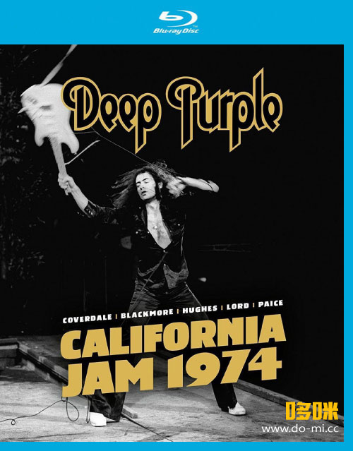 Deep Purple 深紫乐队 – California Jam 1974 加州演唱会 (2016) 1080P蓝光原盘 [BDMV 22.9G]