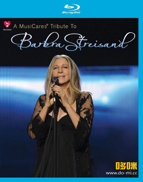 芭芭拉·史翠珊致敬演唱会 A MusiCares : Tribute to Barbra Streisand (2012) 1080P蓝光原盘 [BDMV 20.6G]