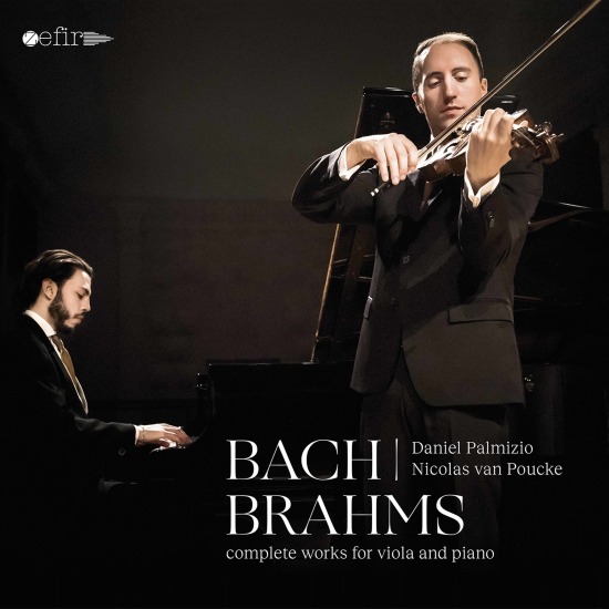 Nicolas van Poucke, Daniel Palmizio – J.S. Bach & Brahms : Complete Works for Viola & Piano (2021) [FLAC 24bit／96kHz]