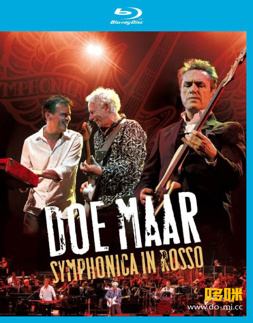 Doe Maar – Symphonica in Rosso (2012) 1080P蓝光原盘 [BDMV 22.2G]