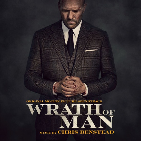 原声 : 人之怒 Chris Benstead – Wrath of Man (2021) [FLAC 24bit／48kHz]