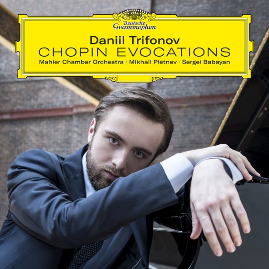 Daniil Trifonov – Chopin Evocations (2017) [FLAC 24bit／96kHz]