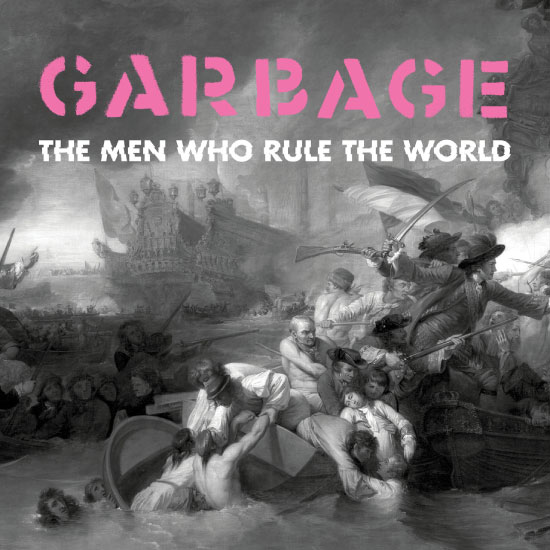 Garbage – The Men Who Rule the World (2021) [Tidal] [FLAC MQA 24bit／48kHz]