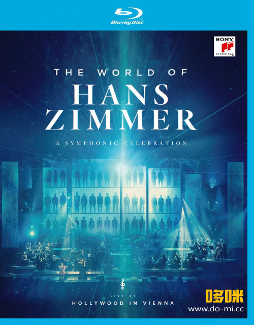 汉斯季默的世界 : 维也纳音乐会 The World of Hans Zimmer : Live at Hollywood in Vienna (2021) 1080P蓝光原盘 [BDMV 36.8G]