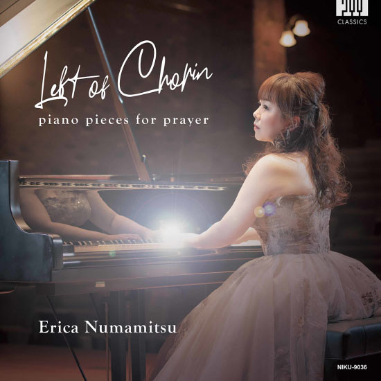 Erica Numamitsu – Left of Chopin : Piano Pieces for Prayer (2021) [FLAC 24bit／176kHz]