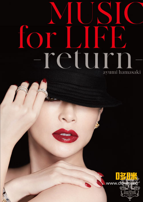 滨崎步 (Ayumi Hamasaki 浜崎あゆみ) – MUSIC for LIFE ~return~ (2021) 1080P蓝光原盘 [BDISO 36.1G]