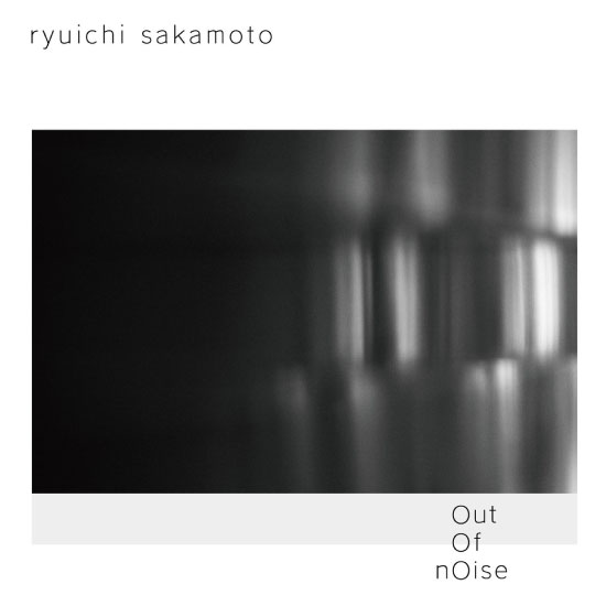 坂本龙一 (Ryuichi Sakamoto) – out of noise (2014) [mora] [FLAC 24bit／192kHz]