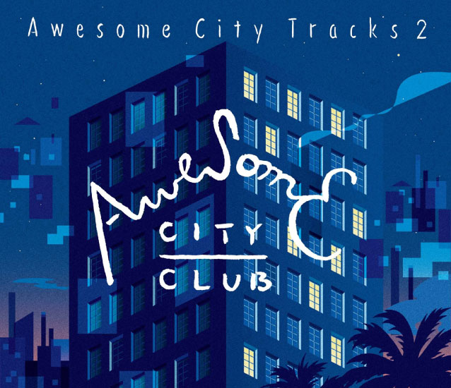 Awesome City Club – Awesome City Tracks 2 (2015) [mora] [FLAC 24bit／96kHz]