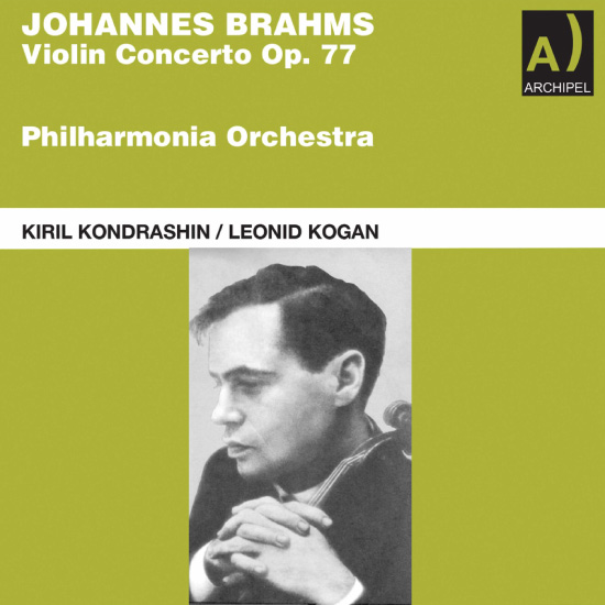 Leonid Kogan – Brahms Violin Concerto in D Major, Op. 77 (Remastered 2021) (2021) [FLAC 24bit／96kHz]