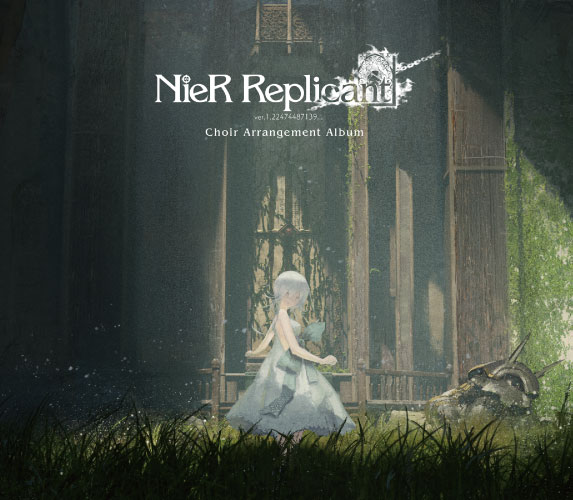 尼尔机械纪元 原声音乐 NieR Replicant ver. 1. 22474487139… Choir Arrangement Album (2022) [FLAC 24bit／96kHz]