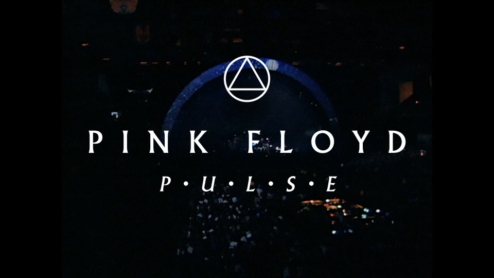 Pink Floyd 平克·弗洛伊德 – P. U. L. S. E. (2022) 1080P蓝光原盘 [2BD BDMV 62.3G]Blu-ray、Blu-ray、摇滚演唱会、欧美演唱会、蓝光演唱会6