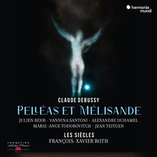 Les Siècles, François-Xavier Roth – Debussy Pelléas et Mélisande (2022) [FLAC 24bit／96kHz]