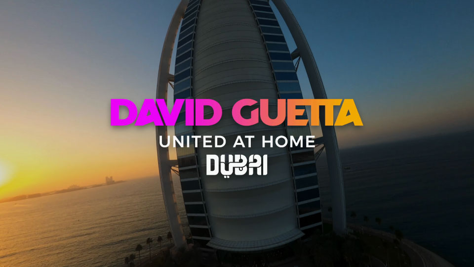 [4K HDR] David Guetta – United At Home Dubai (2021) [WEB 10.3G]