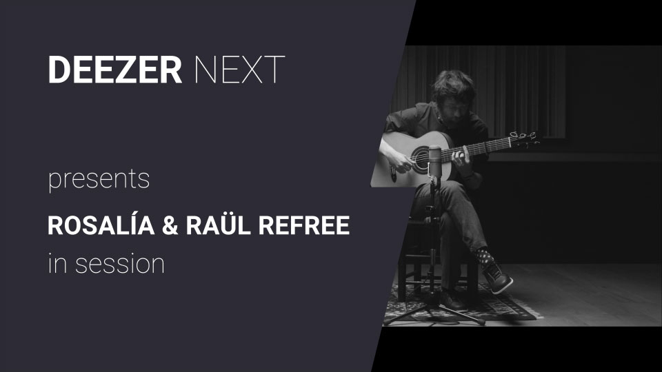 [4K] Rosalía & Raul Refree – Deezer Next (Acoustic Sessions) [Master] [2160P 2.68G]