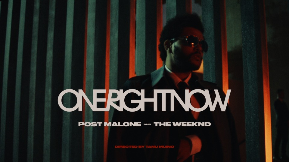 [PR] Post Malone & The Weeknd – One Right Now (官方MV) [ProRes] [1080P 2.92G]