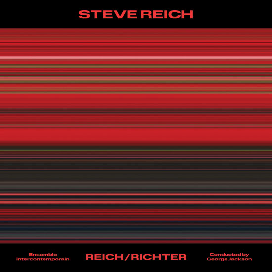 Ensemble Intercontemporain – Steve Reich Reich／Richter (2022) [FLAC 24bit／48kHz]