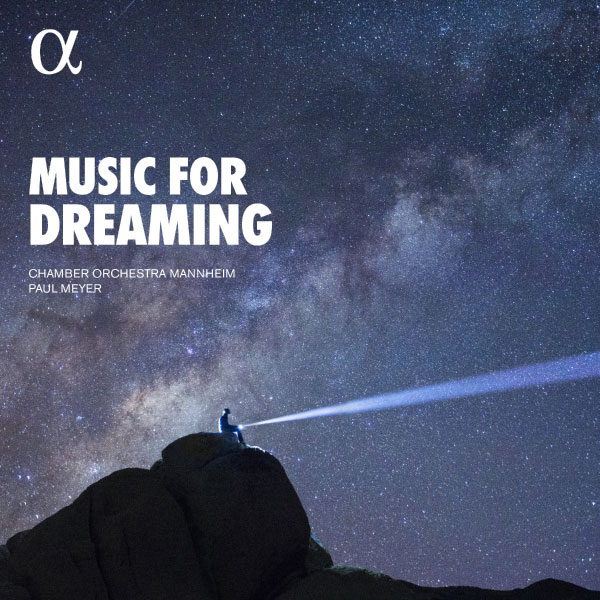 Chamber Orchestra Mannheim – Music for Dreaming (2022) [FLAC 24bit／88kHz]