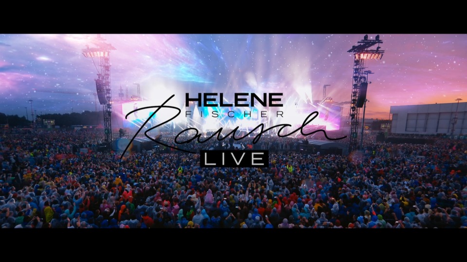 Helene Fischer 海伦·费莎 – Rausch Live aus München (2022) 1080P蓝光原盘 [BDMV 39.9G]Blu-ray、欧美演唱会、蓝光演唱会2