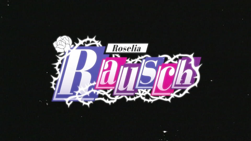 BanG Dream! Roselia 単独ライブ「Rausch」(2021) 1080P蓝光原盘 [BDISO 22.1G]Blu-ray、日本演唱会、蓝光演唱会2