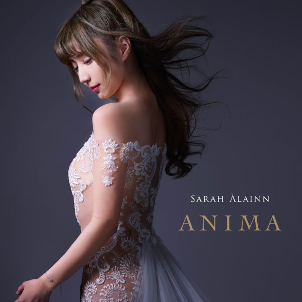 サラ・オレイン (Sarah Alainn) – ANIMA (2018) [mora] [FLAC 24bit／96kHz]