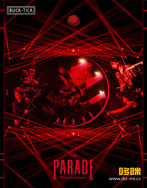 BUCK-TICK – THE PARADE～35th anniversary～[完全生産限定盤] (2023) 1080P蓝光原盘 [2BD+4CD BDISO 54.1G]