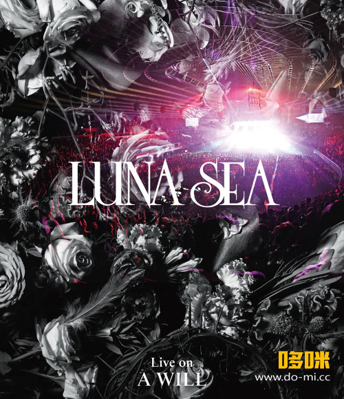 LUNA SEA 月之海 – Live on A WILL (2015) 1080P蓝光原盘 [BDISO 18.8G]