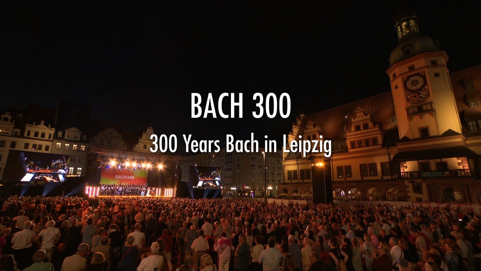 巴赫300年莱比锡音乐会 Bach 300 : 300 Years Bach in Leipzig (2023) 1080P蓝光原盘 [BDMV 37.9G]Blu-ray、古典音乐会、蓝光演唱会2