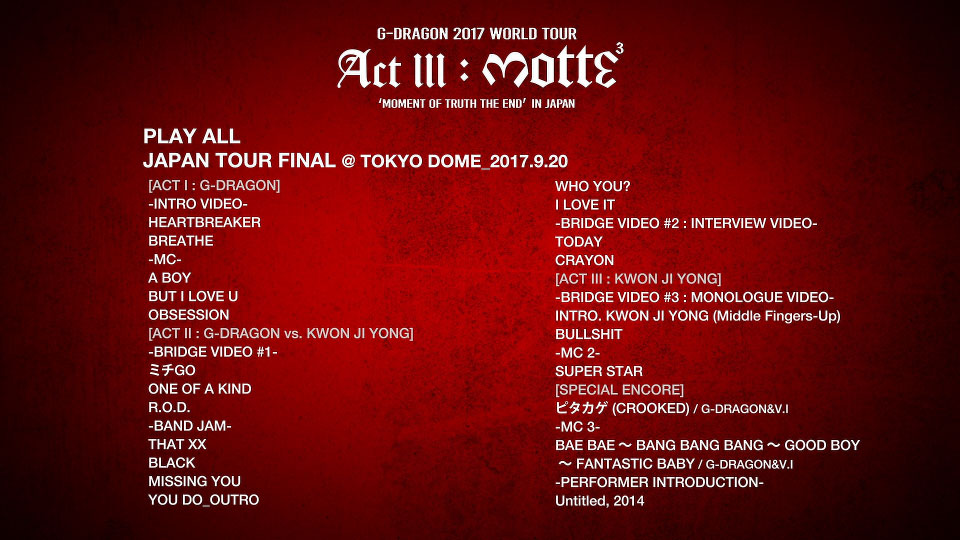 G-DRAGON 权志龙 – G-DRAGON 2017 WORLD TOUR ACT III, M.O.T.T.E IN JAPAN (2018) 1080P蓝光原盘 [2BD BDISO 44.8G]Blu-ray、蓝光合购区、蓝光演唱会、韩国演唱会18