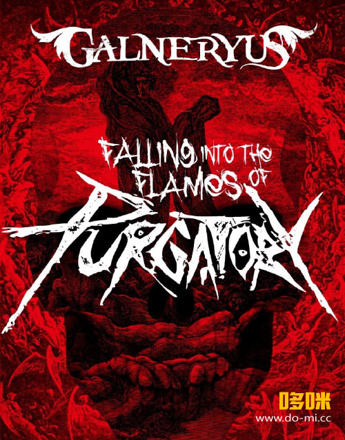 GALNERYUS – FALLING INTO THE FLAMES OF PURGATORY (2020) 1080P蓝光原盘 [BDISO 36.6G]