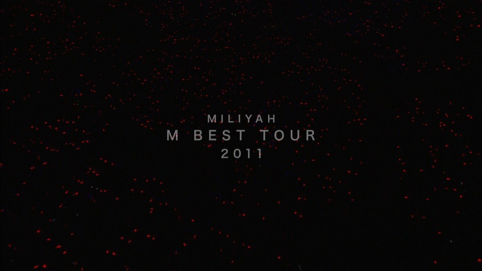 加藤ミリヤ – M BEST Tour 2011 (2012) 1080P蓝光原盘 [BDISO 43.2G]Blu-ray、日本演唱会、蓝光演唱会2