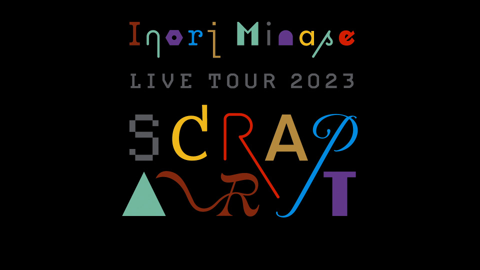 水濑祈 (Inori Minase, 水瀬いのり) – Inori Minase LIVE TOUR SCRAP ART (2024) 1080P蓝光原盘 [2BD BDISO 69.1G]Blu-ray、推荐演唱会、日本演唱会、蓝光合购区、蓝光演唱会4