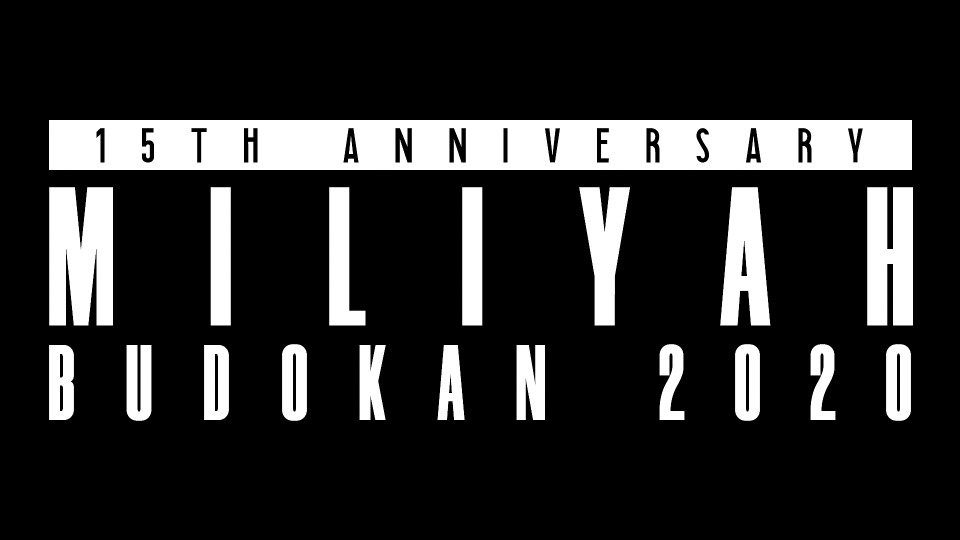 加藤ミリヤ – 15th Anniversary MILIYAH BUDOKAN 2020 (2021) 1080P蓝光原盘 [BDISO 35.6G]Blu-ray、日本演唱会、蓝光演唱会2