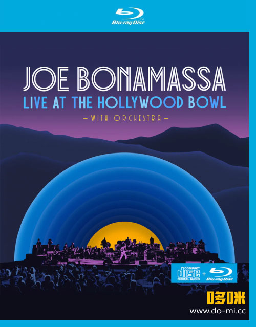 Joe Bonamassa 乔博纳马萨 – Live At The Hollywood Bowl With Orchestra (2024) 1080P蓝光原盘 [BDMV 17.8G]