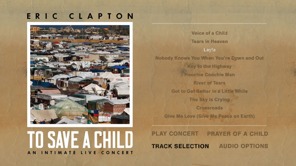 Eric Clapton 克莱普顿 – To Save A Child : An Intimate Live Concert (2024) 1080P蓝光原盘 [BDMV 22.1G]Blu-ray、Blu-ray、推荐演唱会、摇滚演唱会、欧美演唱会、蓝光演唱会12