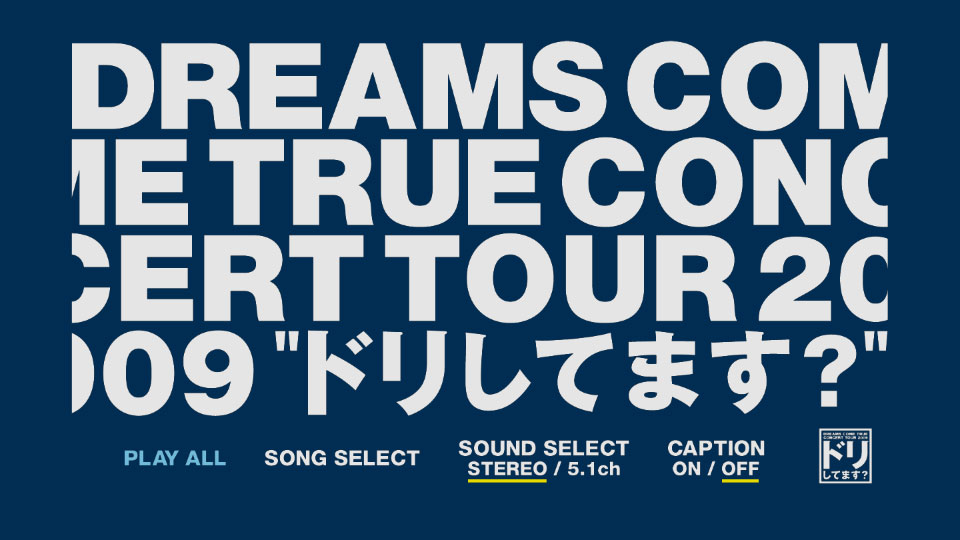 DREAMS COME TRUE – 20th Anniversary CONCERT TOUR 2009 ドリしてます? (2011) 1080P蓝光原盘 [BDISO 41.6G]Blu-ray、日本演唱会、蓝光演唱会12