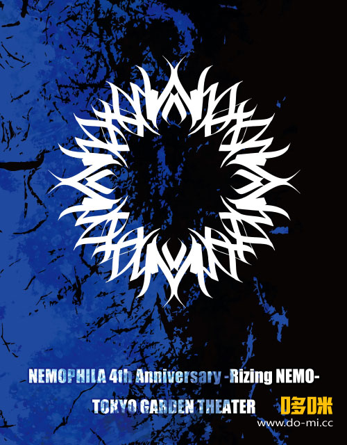 NEMOPHILA – NEMOPHILA 4th Anniversary～Rizing NEMO～(2023) 1080P蓝光原盘 [BDISO 20.1G]