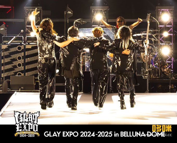 GLAY – GLAY 30th Anniversary GLAY EXPO 2024-2025 in BELLUNA DOME (2024) 1080P蓝光原盘 [BDISO 43.9G]