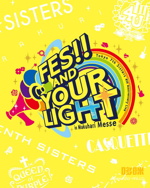 东京七姐妹 Tokyo 7th シスターズ – t7s 4th Anniversary Live FES!! AND YOUR LIGHT in Makuhari Messe (2019) 1080P蓝光原盘 [2BD BDISO 86.5G]