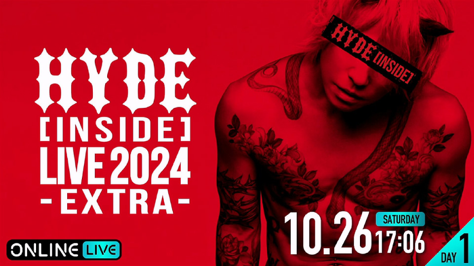 HYDE INSIDE LIVE 2024 -EXTRA- (ABEMA Channel 2024.10.27) 1080P WEB [MP4 18.1G]