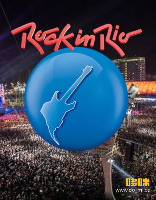 2024约热摇滚音乐节 Rock In Rio 2024 (2024) 2160P 4K HDR UHDTV [TS 149.3G]